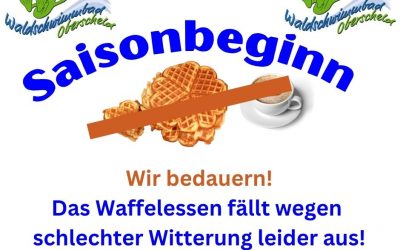 Waffelessen zum Saisonbeginn abgesagt